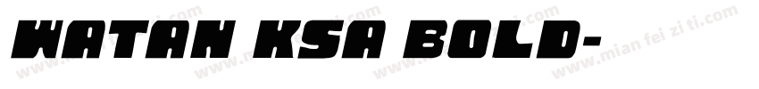 Watan KSa Bold字体转换
